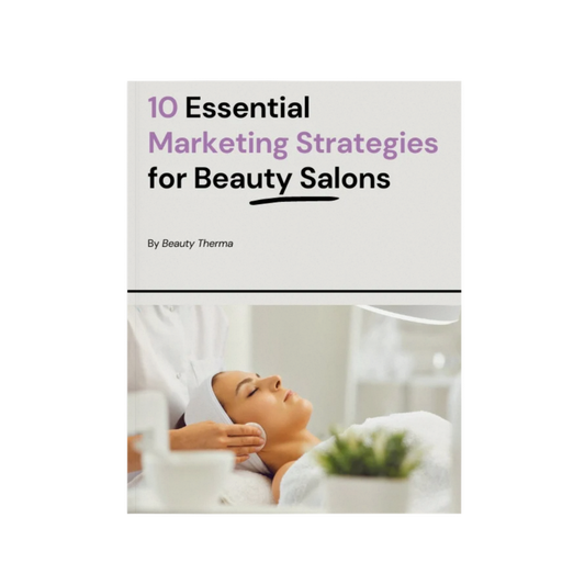 10 Essential Marketing Strategies for Beauty Salons